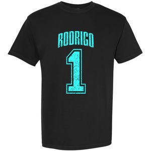 Rodrigo Supporter Number 1 Greatest Fan Garment-Dyed Heavyweight T-Shirt