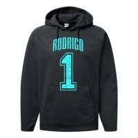 Rodrigo Supporter Number 1 Greatest Fan Performance Fleece Hoodie