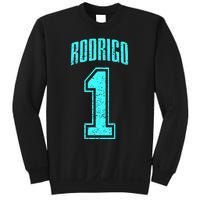 Rodrigo Supporter Number 1 Greatest Fan Sweatshirt