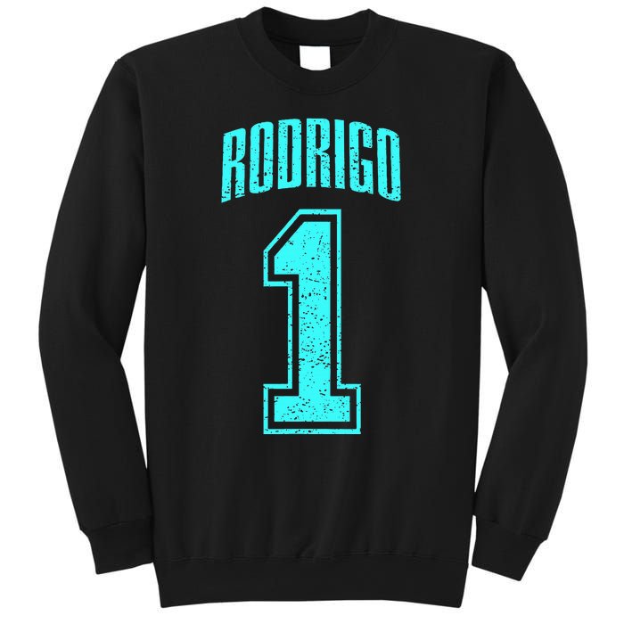 Rodrigo Supporter Number 1 Greatest Fan Sweatshirt