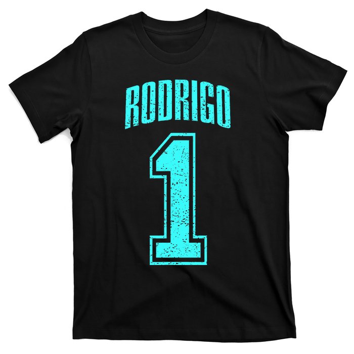 Rodrigo Supporter Number 1 Greatest Fan T-Shirt