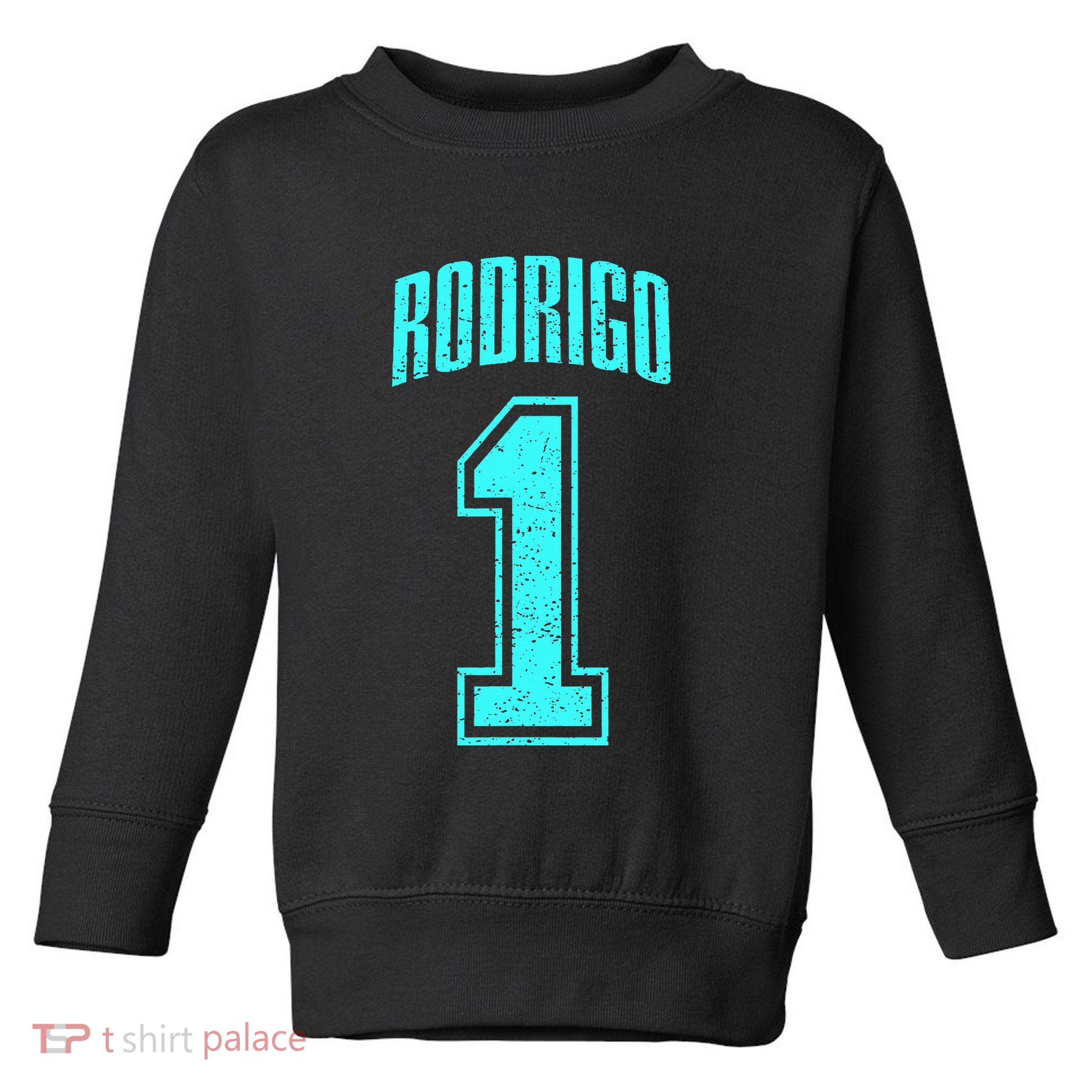 Rodrigo Supporter Number 1 Greatest Fan Toddler Sweatshirt