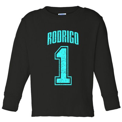 Rodrigo Supporter Number 1 Greatest Fan Toddler Long Sleeve Shirt