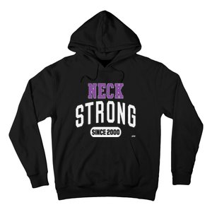 Roderick Strong Neck Strong Since 2000 Hoodie