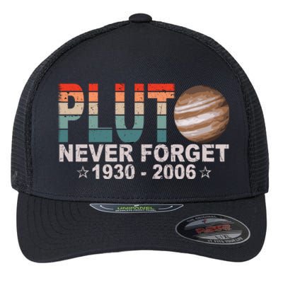 Retro Space Never Forget Pluto 1930 Gift 2006 Funny Gift Flexfit Unipanel Trucker Cap