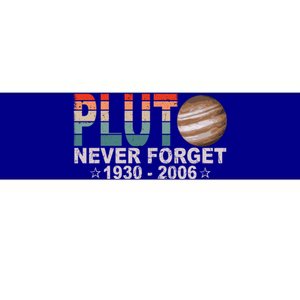 Retro Space Never Forget Pluto 1930 Gift 2006 Funny Gift Bumper Sticker