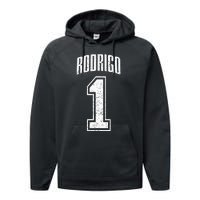 Rodrigo Supporter Number 1 Greatest Fan Performance Fleece Hoodie