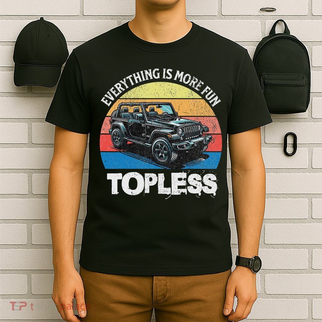 Retro Sunset Off Roaders Everything Is More Fun Topless T-Shirt