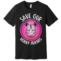 Rhino Save Our Horny Friends Funny Rhinoceros Premium T-Shirt