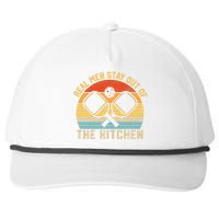 Real Stay Out Of The Kitchen Funny Pickleball Vintage Snapback Five-Panel Rope Hat