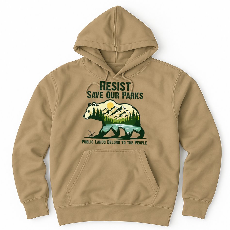 Resist Save Our Parks US National Parks Bear Nature Outdoor Hoodie