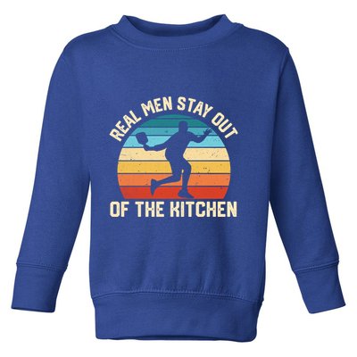 Real Stay Out Of The Kitchen Funny Pickleball Retro Cute Gift Toddler Sweatshirt