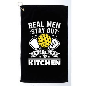 Real Stay Out Of The Kitchen Pickleball Funny Pickleball Funny Gift Platinum Collection Golf Towel