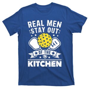 Real Stay Out Of The Kitchen Pickleball Funny Pickleball Funny Gift T-Shirt