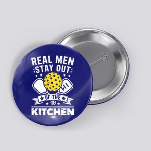 Real Stay Out Of The Kitchen Pickleball Funny Pickleball Funny Gift Button