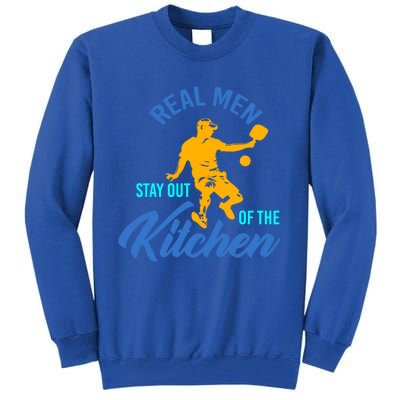 Real Stay Out Of The Kitchen Gift Tall Sweatshirt