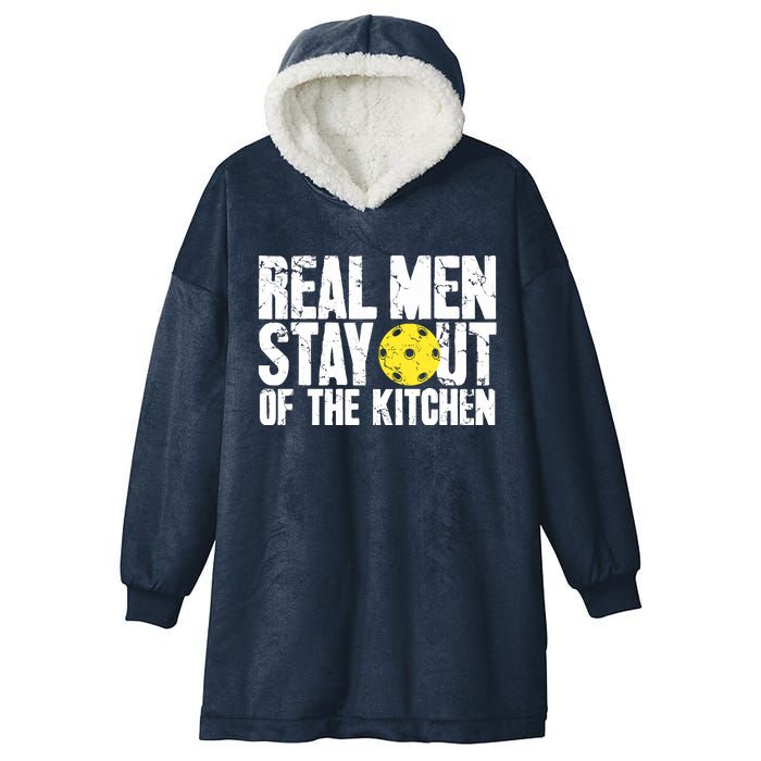 Real Stay Out Of The Kitchen Funny Pickleball Hooded Wearable Blanket