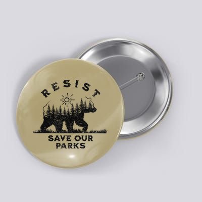Resist Save Our Parks Us Alt National Parks Bear Silhouette Button