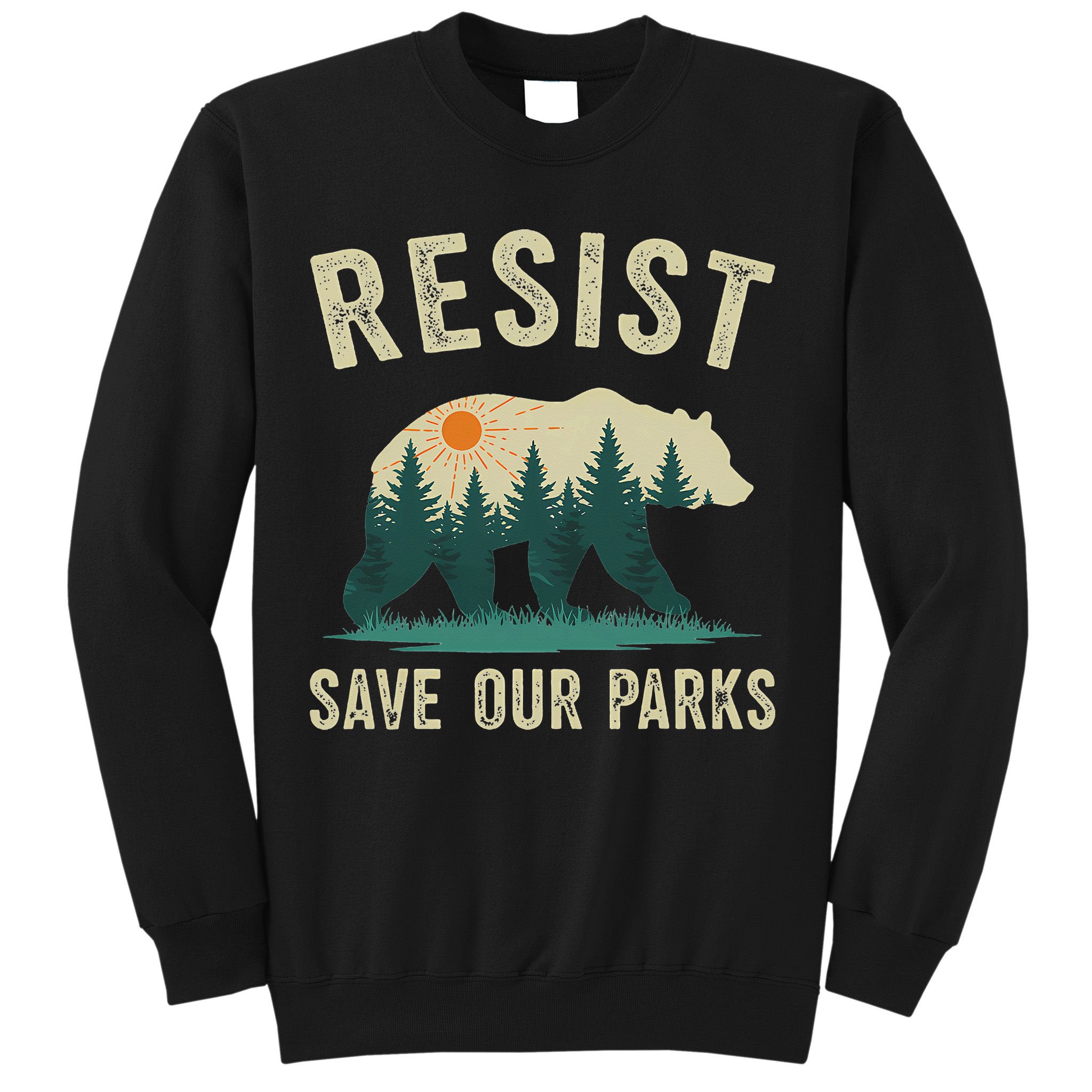 Resist Save Our Parks Alt US National Parks Bear Nature Gift Sweatshirt