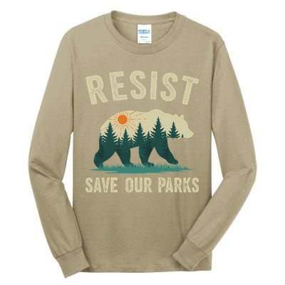 Resist Save Our Parks Alt US National Parks Bear Nature Gift Tall Long Sleeve T-Shirt