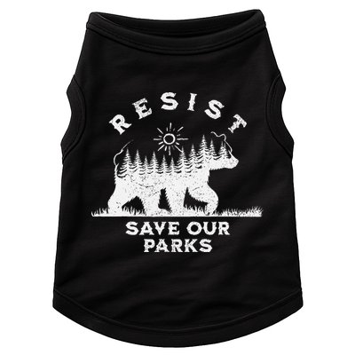 Resist Save Our Parks Us National Parks Bear Alt Souvenir Doggie Tank