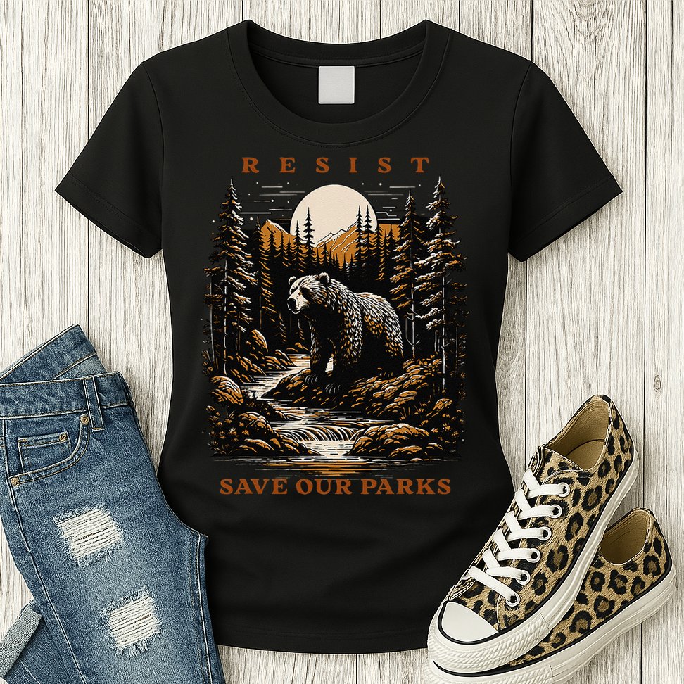 Resist Save Our Parks US National Parks Bear Nature Womens T-Shirt