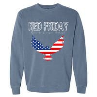 R.E.D. Support Our Troops Wear Red On Friday Garment-Dyed Sweatshirt