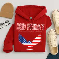 R.E.D. Support Our Troops Wear Red On Friday Hoodie