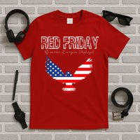 R.E.D. Support Our Troops Wear Red On Friday T-Shirt