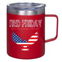 R.E.D. Support Our Troops Wear Red On Friday 12oz Stainless Steel Coffee Mug
