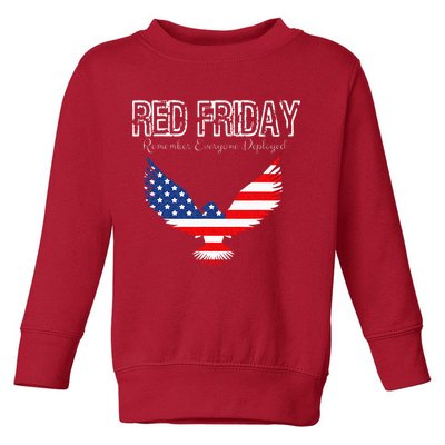 R.E.D. Support Our Troops Wear Red On Friday Toddler Sweatshirt