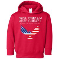 R.E.D. Support Our Troops Wear Red On Friday Toddler Hoodie