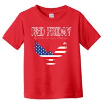 R.E.D. Support Our Troops Wear Red On Friday Toddler T-Shirt