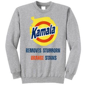 Removes Stubborn Orange Stains Anti Trump Kamala Harris Premium Tall Sweatshirt