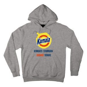 Removes Stubborn Orange Stains Anti Trump Kamala Harris Premium Tall Hoodie