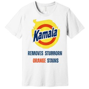 Removes Stubborn Orange Stains Anti Trump Kamala Harris Premium Premium T-Shirt