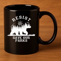 Resist Save Our National Parks Bear Nature 11oz C Handle Ceramic Mug