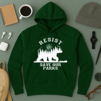 Resist Save Our National Parks Bear Nature Hoodie