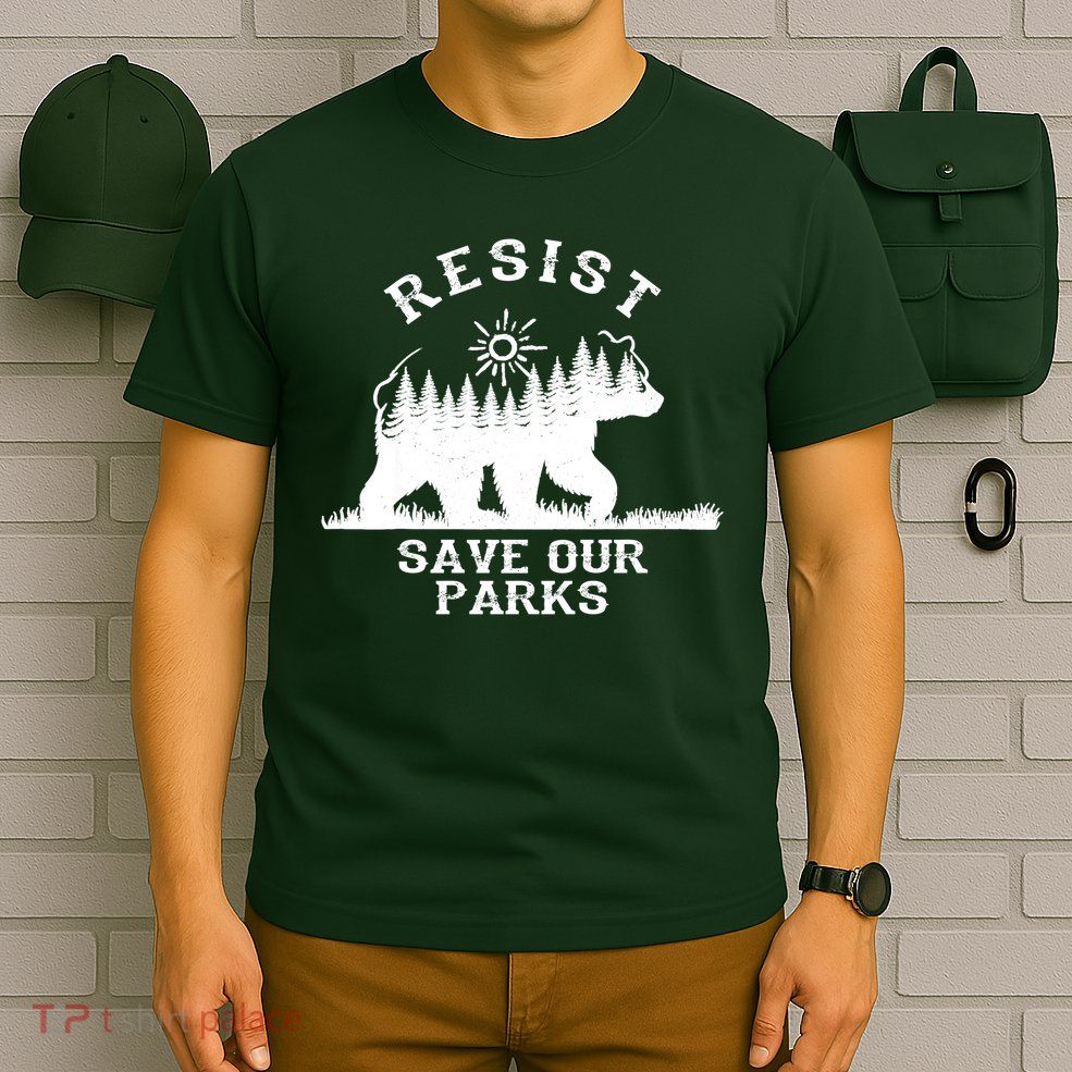 Resist Save Our National Parks Bear Nature T-Shirt