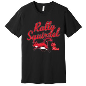 Rally Squirrel Ole Miss Football Team Lover Premium T-Shirt