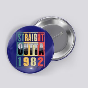 Retro Straight Outta 1982 Birthday Gift Meaningful Gift Button