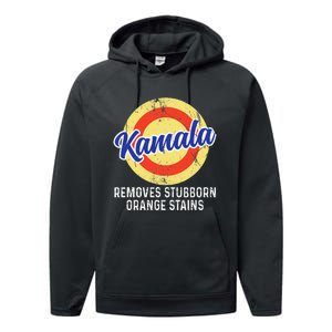 Removes Stubborn Orange Stains Funny Kamala 2024 Election Gift Performance Fleece Hoodie