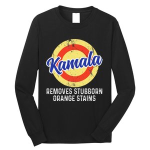 Removes Stubborn Orange Stains Funny Kamala 2024 Election Gift Long Sleeve Shirt