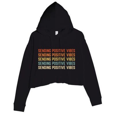 Retro Sending Positive Vibes Saying Self Care Mental Health Crop Fleece Hoodie