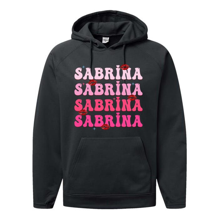 Retro Sabrina Personalized Name I Love Sabrina Groovy Meme Performance Fleece Hoodie