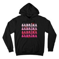 Retro Sabrina Personalized Name I Love Sabrina Groovy Meme Hoodie