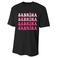 Retro Sabrina Personalized Name I Love Sabrina Groovy Meme Performance Sprint T-Shirt