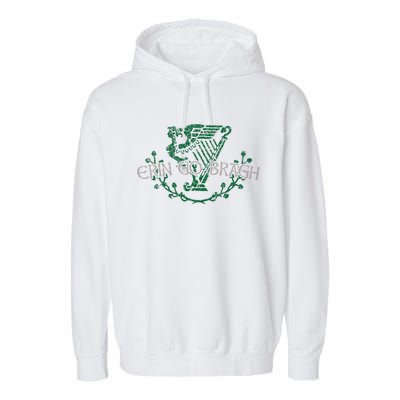 Retro St Patricks Day Erin Go Bragh Garment-Dyed Fleece Hoodie