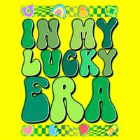 Retro St Patricks Day In My Lucky Era T-Shirt