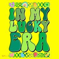 Retro St Patricks Day In My Lucky Era Button